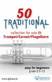 50 Traditional - collection for solo Trumpet/Cornet/Flugelhorn (fixed-layout eBook, ePUB)