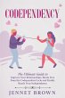 Codependency: The Ultimate Guide to... - Bild 1