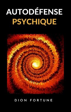 Autodéfense psychique (traduit) (eBook, ePUB) - Fortune, Dion
