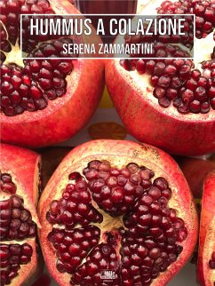 Hummus a colazione (eBook, ePUB) - Zammartini, Serena