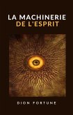 La machinerie de l'esprit (traduit) (eBook, ePUB)