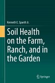Soil Health on the Farm, Ranch, and in the Garden (eBook, PDF)