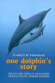 One Dolphin's Story (eBook, ePUB)