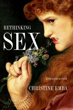 Rethinking Sex (eBook, ePUB) - Emba, Christine