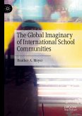 The Global Imaginary of International School Communities (eBook, PDF)