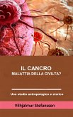 Il cancro - malattia della civiltà? (Tradotto) (eBook, ePUB)