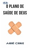 O Plano De Saúde De Deus (eBook, ePUB)