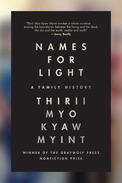 Names for Light (eBook, ePUB) - Myint, Thirii Myo Kyaw