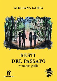 Resti del passato (eBook, ePUB) - Carta, Giuliana