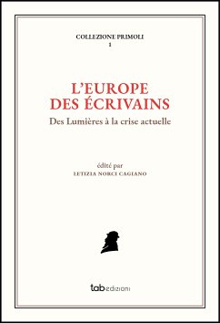 L'Europe des écrivains (eBook, PDF) - Norci Cagiano de Azevedo, Letizia