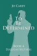 To Be Determined (Duquesne Brothers,... - Bild 1