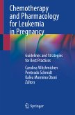 Chemotherapy and Pharmacology for Leukemia in Pregnancy (eBook, PDF)