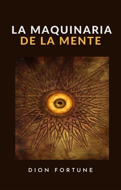 La maquinaria de la mente (traducido) (eBook, ePUB) - Fortune, Dion