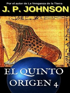 El Quinto Origen 4. El sueño de Ammut. (eBook, ePUB) - P. JOHNSON, J.