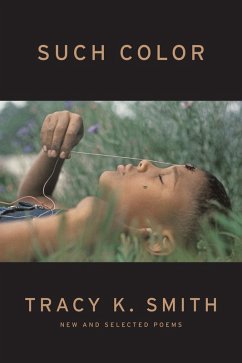Such Color (eBook, ePUB) - Smith, Tracy K.