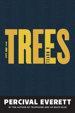 The Trees (eBook, ePUB) - Everett, Percival