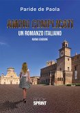 Amori complicati - Nuova Edizione (eBook, ePUB)