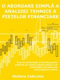 O abordare simplă a analizei tehnice a piețelor financiare (eBook, ePUB)