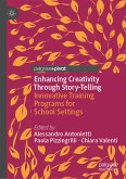 Enhancing Creativity Through Story-Telling (eBook, PDF)