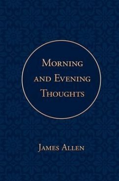 Morning and Evening Thoughts (eBook, ePUB) - Allen, James; Poetose Press