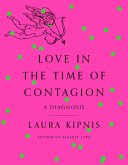 Love in the Time of Contagion (eBook, ePUB)