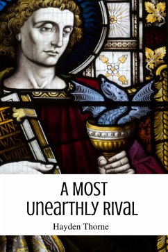 A Most Unearthly Rival (Ghosts and Tea, #3) (eBook, ePUB) - Thorne, Hayden