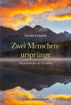 Zwei Menschenursprünge - Koepke, Ewald