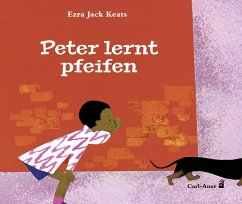Peter lernt pfeifen - Keats, Ezra Jack