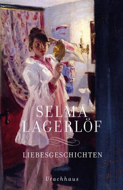 Liebesgeschichten - Lagerlöf, Selma