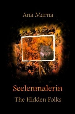 The Hidden Folks / Seelenmalerin - Marna, Ana