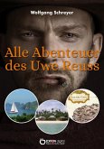 Alle Abenteuer des Uwe Reuss (eBook, PDF)