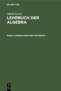 Grundlagen der Arithmetik (eBook, PDF) - Loewy, Alfred