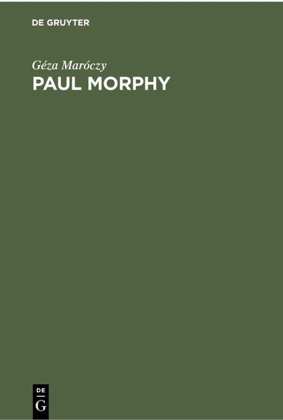 Paul Morphy (eBook, PDF)