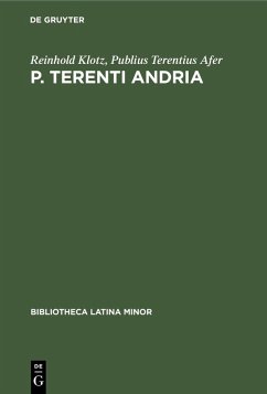 P. Terenti Andria (eBook, PDF) - Klotz, Reinhold; Terentius Afer, Publius