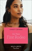 Not Their First Rodeo (eBook, ePUB) Not Their First Rodeo (eBook, ePUB)