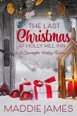 The Last Christmas at Holly Hill Inn (The Charmington Series, #3) (eBook, ePUB)