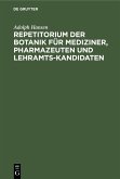 Repetitorium der Botanik für Mediziner, Pharmazeuten und Lehramts-Kandidaten (eBook, PDF)