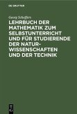 Lehrbuch der Mathematik zum Selbstunterricht und für Studierende der Naturwissenschaften und der Technik (eBook, PDF)