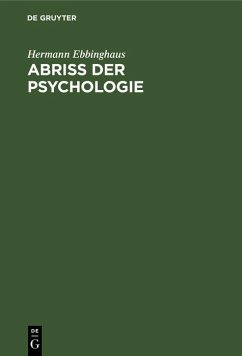 Abriss der Psychologie (eBook, PDF) - Ebbinghaus, Hermann