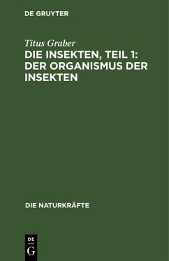 Cover Die Insekten, Teil 1: Der Organismus der Insekten (eBook, PDF)