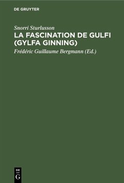 La Fascination de Gulfi (Gylfa Ginning) (eBook, PDF) - Sturlusson, Snorri