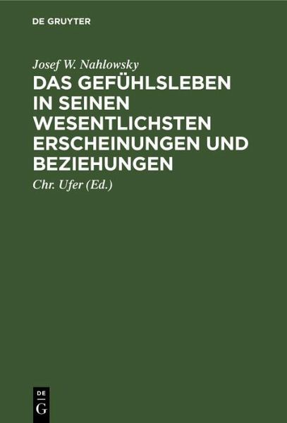 Das Gefühlsleben in seinen wesentlichsten Erscheinungen und Beziehungen (eBook, PDF)