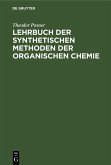 Lehrbuch der synthetischen Methoden der organischen Chemie (eBook, PDF)