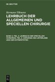 Lehrbuch der speciellen Chirurgie, Teil 2: Chirurgie des Unterleibs und der Extremitäten (eBook, PDF)
