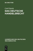 Das deutsche Handelsrecht (eBook, PDF)