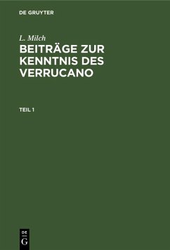 L. Milch: Beiträge zur Kenntnis des Verrucano. Teil 1 (eBook, PDF) - Milch, L.