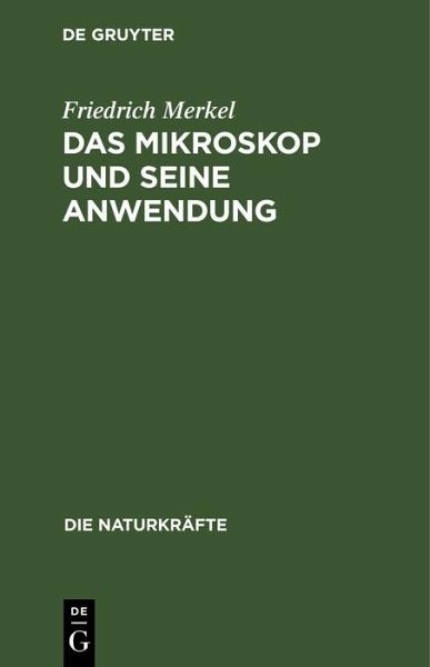 Das Mikroskop und seine Anwendung (eBook, PDF) Das Mikroskop und seine Anwendung (eBook, PDF)
