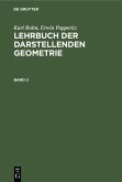 Karl Rohn; Erwin Papperitz: Lehrbuch der darstellenden Geometrie. Band 2 (eBook, PDF)