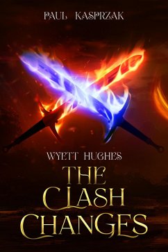 The Clash Changes (Wyatt Hughes) (eBook, ePUB) Cover The Clash Changes (Wyatt Hughes) (eBook, ePUB)