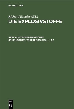 Cover Nitrosprengstoffe (Pikrinsäure, Trinitrotoluol u. A.) (eBook, PDF)
